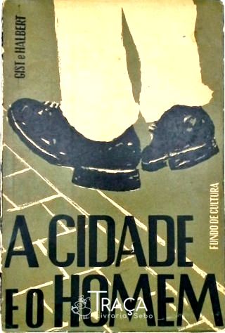 A Cidade e o Homem