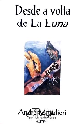 Desde a Volta de La Luna