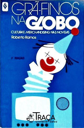 Grã-finos Na Globo