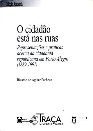 O Cidadão Está Nas Ruas