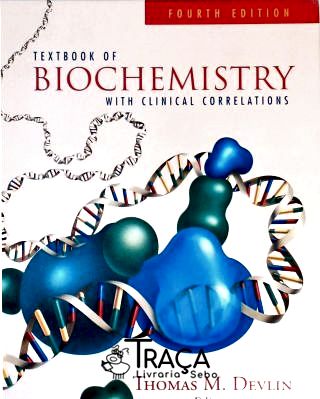 Textbook of Biochemistry With Clinical Correlations