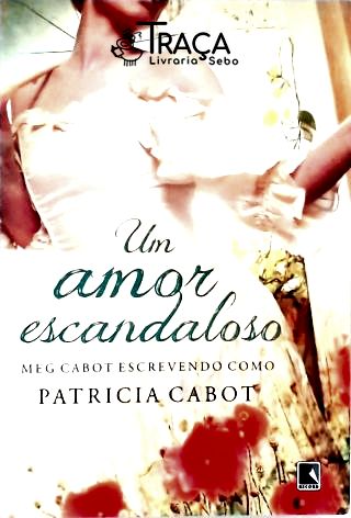 Um Amor Escandaloso
