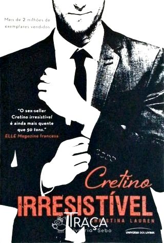 Cretino Irresistível
