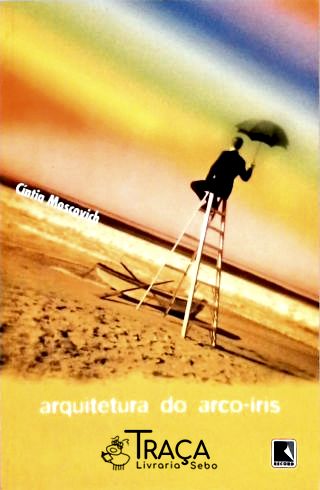 Arquitetura do Arco-íris (autografado)