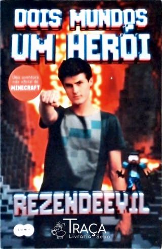 Dois Mundos Um Herói