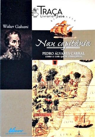 Nau Capitânia - Pedro Álvares Cabral