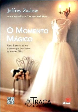 O Momento Mágico