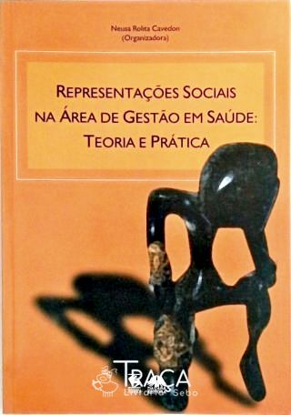 Representações Sociais Na Área de Gestão em Saúde
