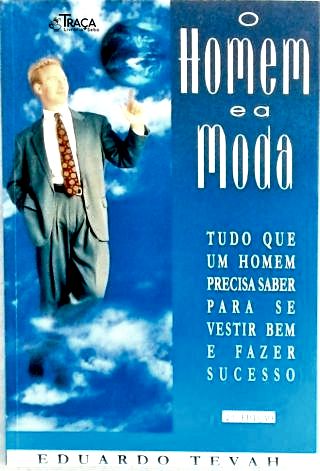 O Homem e a Moda