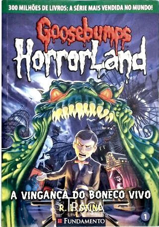 Goosebumps Horrorland - A Vingança Do Boneco Vivo