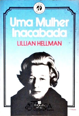 Uma Mulher Inacabada