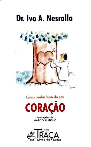 Como Cuidar Bem do Seu Coração