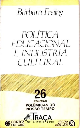 Política Educacional e Indústria Cultural