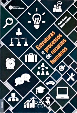 Estruturas e Processos de Recursos Humanos
