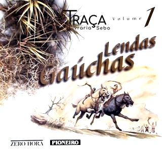Lendas Gaúchas - Vol. 1