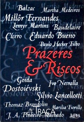 Prazeres e Riscos