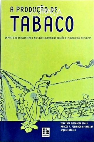 A Produção de Tabaco