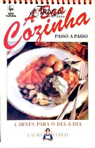 A Boa Cozinha - Passo a Passo