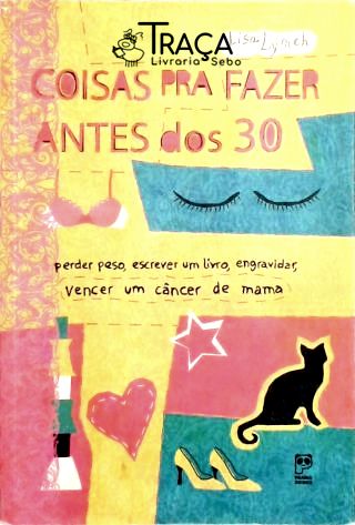 Coisas Pra Fazer Antes dos 30