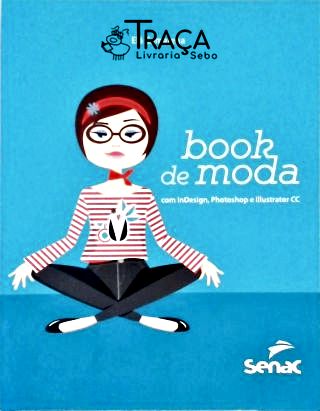 Book de Moda com Indesign, Photoshop e Illustrator Cc