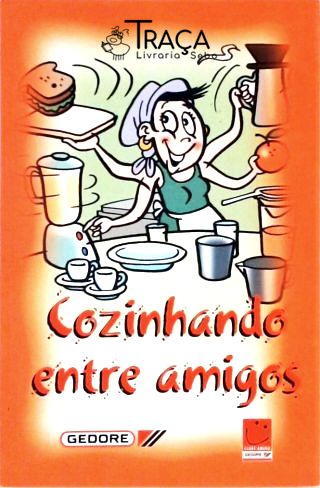 Cozinhando Entre Amigos