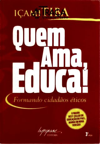 Quem Ama, Educa!