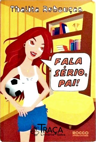 Fala Sério Pai!