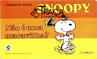 Snoopy - Não É Uma Maravilha?