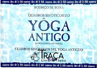 Quadros Sinóticos do Yoga Antigo