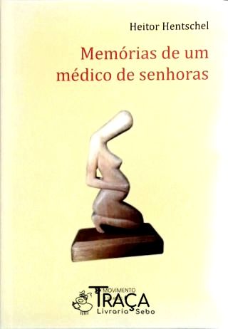 Memórias de Um Médico de Senhoras