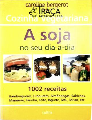 A Soja No Seu Dia a Dia