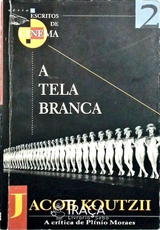 A Tela Branca