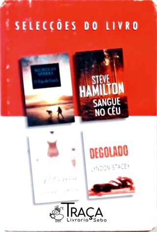 O Anjo da Guarda - Sangue no Céu - À Deriva - Degolado