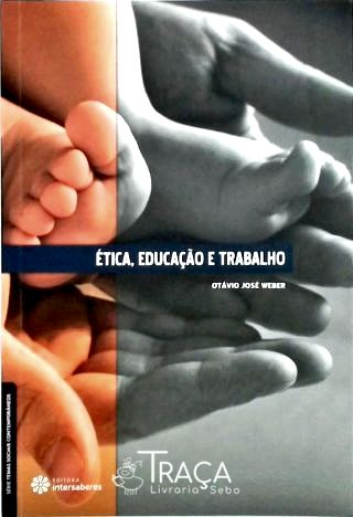 Ética, Educação e Trabalho