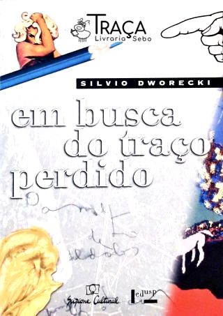 Em Busca do Traço Perdido