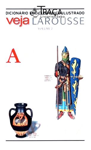 Dicionário Enciclopédico Ilustrado Veja Larousse - Vol. 2
