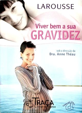 Viver Bem a Sua Gravidez