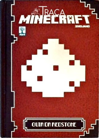 Minecraft - Guia da Redstone