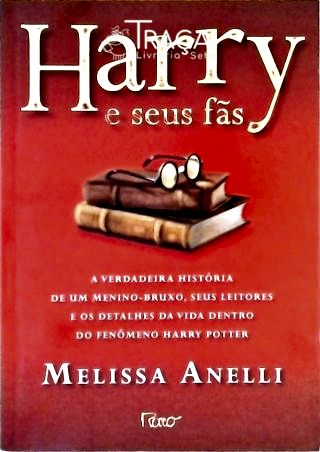 Harry e Seus Fãs