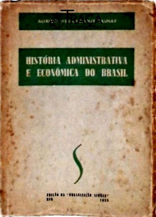 História Econômica e Administrativa do Brasil