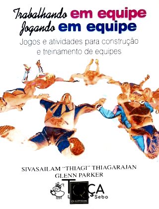 Trabalhando em Equipe Jogando em Equipe