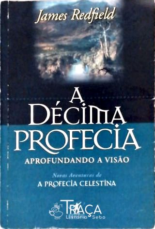 A Décima Profecia