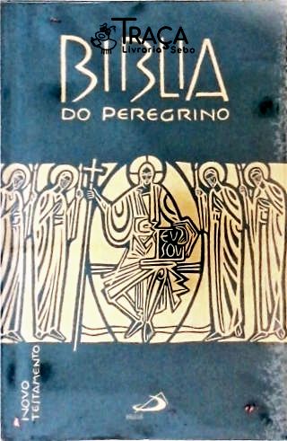 Bíblia do Peregrino - Novo Testamento