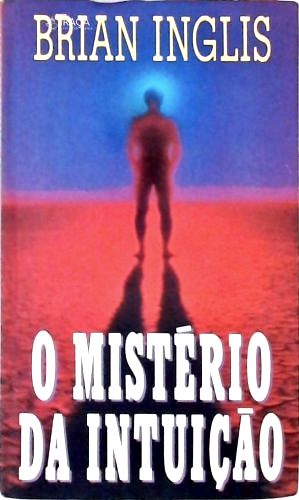 O Mistério da Intuição