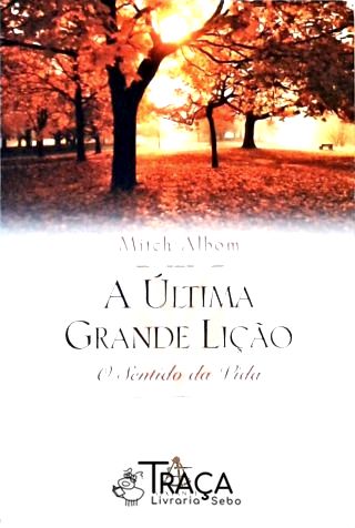 A Última Grande Lição