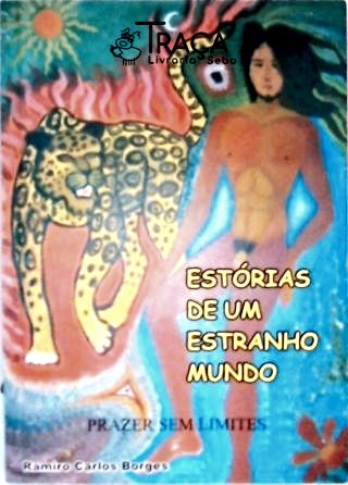 Estórias de Um Estranho Mundo