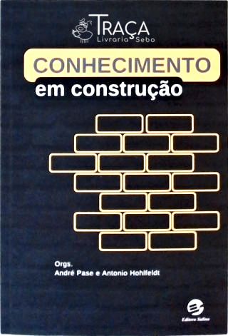 Conhecimento em Construção