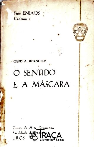 O Sentido e a Máscara