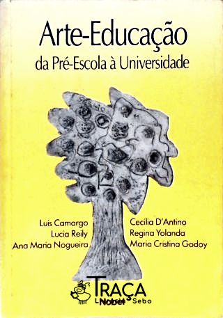 Arte-educação da Pré-escola À Universidade