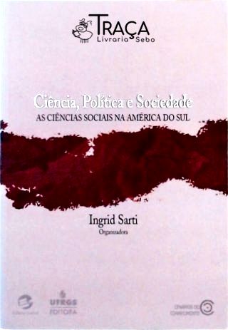 Ciência, Política e Sociedade